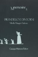 Pirandello e dintorni di Mirella Maugeri Salerno edito da Maimone