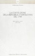 La costituzione della Repubblica napoletana del 1799 edito da Fridericiana Editrice Univ.