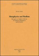 Metaphysics and realism. Discussion on modern criticism of traditional metaphysics and its realism di Horst Seidl edito da Angelicum University Press