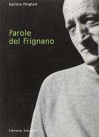 Parole del frignano di Battista Minghelli edito da Incontri Editrice