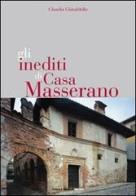 Gli inediti di casa Masserano di Claudia Ghiraldello edito da Eventi & Progetti Editore