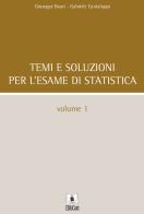 Temi e soluzioni per l'esame di statistica vol.1 di Giuseppe Boari, Gabriele Cantaluppi edito da EDUCatt Università Cattolica