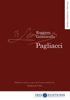 Pagliacci. Partitura d'orchestra. Ediz. italiana e inglese di Ruggero Leoncavallo edito da Youcanprint