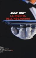 La ricetta dell'assassino di Anne Holt edito da Einaudi