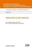 Principi di revisione. Documento 220. l controllo della qualità del lavoro di revisione contabile edito da Giuffrè