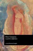 Canti orfici di Dino Campana edito da Rizzoli