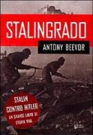 Stalingrado di Antony Beevor edito da Rizzoli