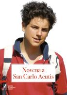 Novena a San Carlo Acutis edito da EMP - Edizioni Messaggero Padova