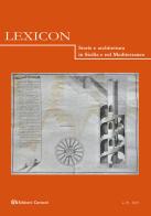 Lexicon. Storie e architettura in Sicilia e nel Mediterraneo (2019) vol.29 edito da Edizioni Caracol