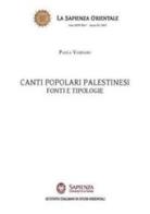 Canti popolari palestinesi. Fonti e tipologie di Paola Vardaro edito da Nuova Cultura