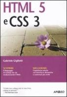 HTML 5 e CSS 3 di Gabriele Gigliotti edito da Apogeo