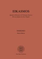 Eikasmos. Quaderni bolognesi di filologia classica (2021) vol.32 edito da Pàtron