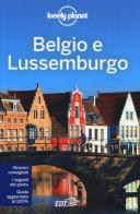 Belgio e Lussemburgo di Mark Elliott, Helena Smith edito da EDT