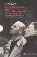Ritratti. DVD. Con libro di Luigi Meneghello, Marco Paolini edito da Fandango Libri