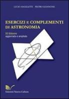 Esercizi e complementi di astronomia di Lucio Angeletti, Pietro Giannone edito da Nuova Cultura