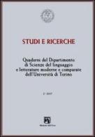 Quaderni del Dipartimento di scienze del linguaggio e letterature comparate dell'Università di Torino (2007) vol.2 edito da Edizioni dell'Orso