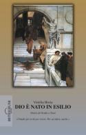 Dio è nato in esilio. Diario di Ovidio a Tomi di Vintila Horia edito da Betelgeuse