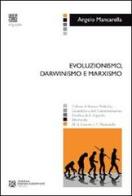 Evoluzionismo, darwinismo e marxismo di Angelo Mancarella edito da Tangram Edizioni Scientifiche