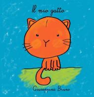 Il mio gatto di Giuseppina Bruno edito da Bruno Libri