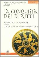 La conquista dei diritti di Polibio, Dionigi di Alicarnasso, Appiano edito da Loffredo