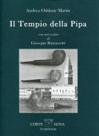 Il tempio della pipa di Andrea Oddone Martin edito da Corte Nova Scriptorium