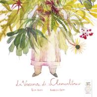 Le vacanze di Clementina. Ediz. a colori di Lisa Biggi edito da L'Orto della Cultura