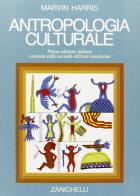 Antropologia culturale di Marvin Harris edito da Zanichelli