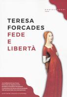 Fede e libertà di Teresa Forcades edito da Castelvecchi