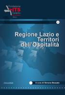Regione Lazio e territori dell'ospitalità edito da Universitalia