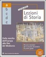 Nuovo lezioni di storia grecia e roma edito da Mondadori Bruno Scolastica