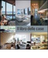 Il libro delle case. Ediz. italiana, inglese, spagnola e portoghese edito da Logos