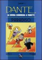 Dante. La Divina Commedia a fumetti. Paradiso di Marcello Toninelli edito da Edizioni BD
