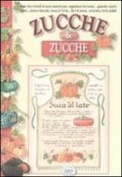 Zucche & zucche edito da Edizioni del Baldo