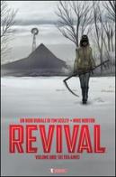 Revival vol.1 di Tim Seeley, Mike Norton edito da SaldaPress