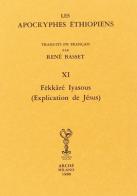 Les apocryphes éthiopiens (rist. anast.) vol.11 edito da Arché