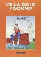 Ve la do io Pisorno di Consalvo Noberini edito da Belforte Salomone