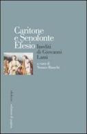 Caritone e Senofonte Efesio. Inediti di Giovanni Lami edito da Edizioni di Pagina