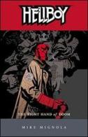 La mano destra del destino. Hellboy vol.4 di Mike Mignola edito da Magic Press