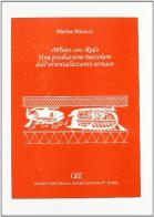White on red. Una produzione vascolare dell'orientalizzante etrusco di Marina Micozzi edito da Gruppo Editoriale Int.