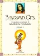 Bhagavad Gita. Interpretazione spirituale vol.2 di Yogananda (Swami) Paramhansa edito da Vidyananda