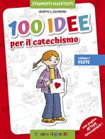 100 idee per il catechismo. Ediz. illustrata vol.1 di Silvia Vecchini edito da Il Pozzo di Giacobbe