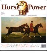 Horse power. Storia, cultura, tradizioni e sport equestri (2011) vol.4 edito da Leonardo International