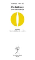 Nel labirinto. Italo Calvino filosofo di Roberto Fineschi edito da La Scuola di Pitagora