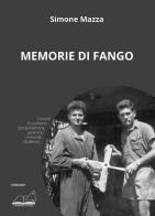 Memorie di fango di Simone Mazza edito da Calibano