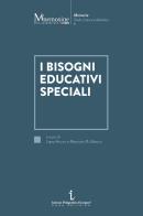 I bisogni educativi speciali di Liana Arcuri, Maurizio Massimo Bianco, Rosanna Augello edito da Istituto Poligrafico Europeo