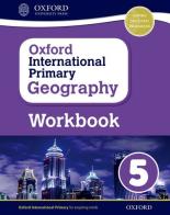 International primary. Geography. Workbook. Per la 5ª classe elementare. Con espansione online edito da Oxford University Press