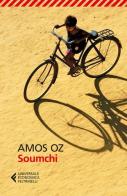 Soumchi di Amos Oz edito da Feltrinelli