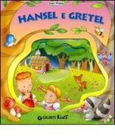 Hansel e Gretel edito da Giunti Kids