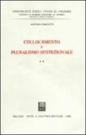Collocamento e pluralismo istituzionale di Antonio Fantetti edito da Giuffrè