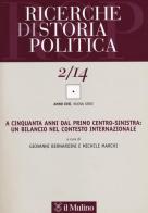Ricerche di storia politica (2014) vol.2 edito da Il Mulino